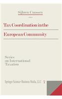 Tax Coordination in the European Community