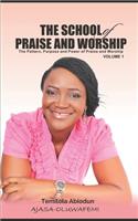 The School of Praise and Worship