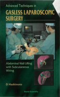 Advanced Techniques in Gasless Laparoscopic Surgery: Abdominal Wall Lifting with Subcutaneous Wiring