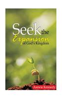 Seek The Expansion of God's Kingdom