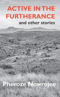 Active in the Furtherance and Other Stories