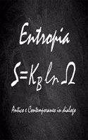 Entropia. Antico e Contemporaneo in dialogo.