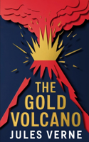 The Gold Volcano