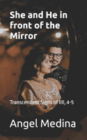 She and He in front of the Mirror: Transcendent Signs of IIII, 4-5