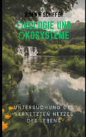 Ökologie und Ökosysteme