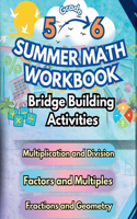 Summer Math Workbook 5-6 Grade Bridge Building Activities