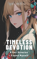 Timeless Devotion