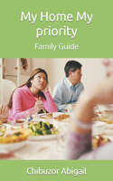 My Home My priority: Family Guide
