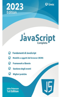 JavaScript Completo: Una Guida Essenziale al Linguaggio di Programmazione più Popolare al Mondo