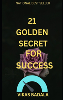 21 Golden Secret for Success