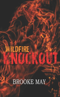Wildfire Knockout