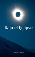 Bajo El Eclipse