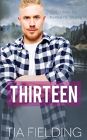 Thirteen