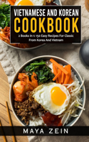 Vietnamese And Korean Cookbook