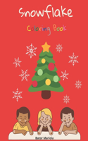 Snowflake - Coloring Book - Christmas Edition: Snowflake Coloring Book - Christmas Edition with extras, Song, Tasks for children