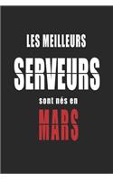 Les Meilleurs Serveurs sont nés en Mars carnet de notes