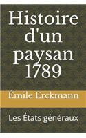 Histoire d'un paysan 1789: Les États généraux