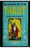 The Pictorial Key To The Tarot illustrated