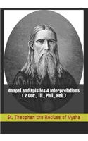 Gospel and Epistles 4 Interpretations (2 Cor., Tit., Phil., Heb.)