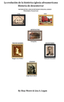 La evolución de la histórica iglesia afroamericana Historia de desenterrar (color)