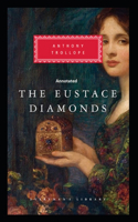 The Eustace Diamonds Annotated