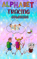Alphabet Tracing Coloring: Letter and number Tracing Practice, Math and count for preschoolers and more activities.