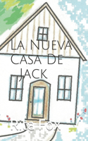 La Nueva Casa De Jack