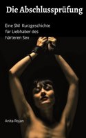 Die Abschlussprüfung
