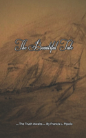 The Beautiful Tale