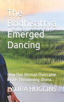 Bodhisattva Emerged Dancing