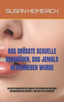 Grösste Sexuelle Vergnügen, Das Jemals Geschrieben Wurde