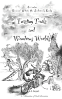 Twisting Trails and Wondrous Worlds