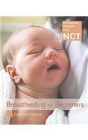 Breastfeeding For Beginners