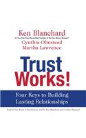Trust Works!