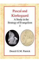Pascal and Kierkegaard (Vol 1)