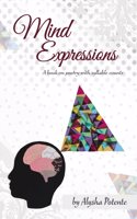 Mind Expressions: A Book on Poetry With Syllable Counts