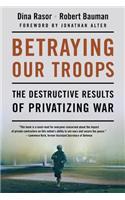 Betraying Our Troops