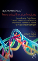 Implementation of Personalized Precision Medicine