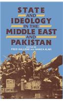 State and Ideology in the Middle East and Pakistan