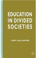 Education in Divided Societies