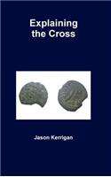 Explaining the Cross