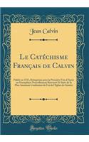 Le Catéchisme Français de Calvin