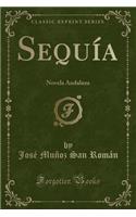 Sequía: Novela Andaluza (Classic Reprint)