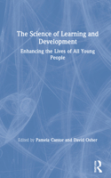 Science of Learning and Development: Enhancing the Lives of All Young People