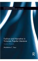 Fashion and Narrative in Victorian Popular Literature