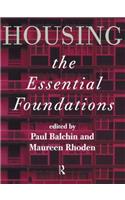 Housing: The Essential Foundations