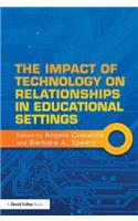Impact of Technology on Relationships in Educational Settings