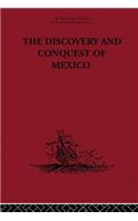 The Discovery and Conquest of Mexico 1517-1521