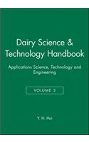 Dairy Science and Technology Handbook, Volume 3: Applications Science, Technology and Engineering(English)