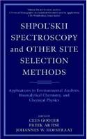 Shpol'skii Spectroscopy and Other Site-Selection Methods
